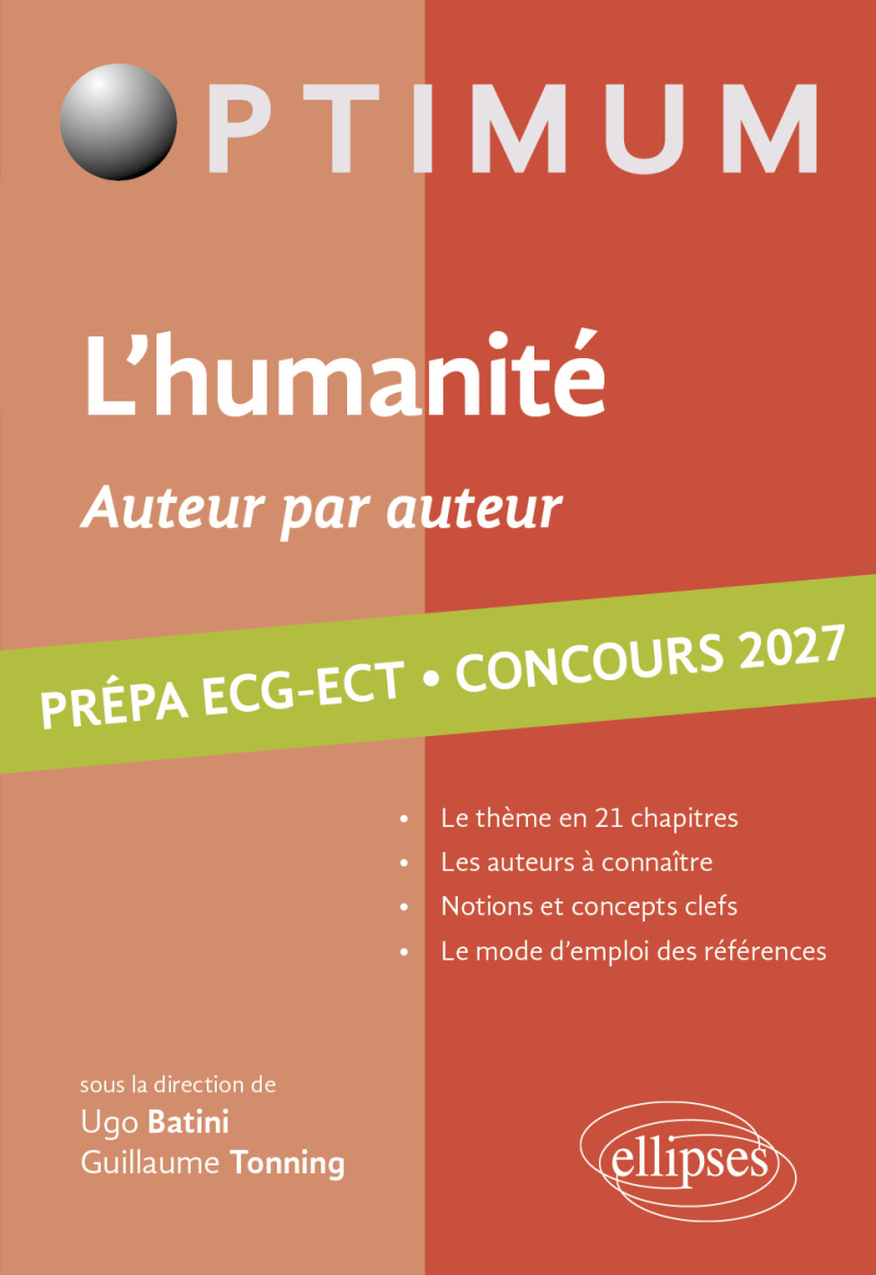 L'humanité. Auteur par auteur. Littérature, Philosophie, Culture générale. Prépas ECG-ECT - Concours 2027