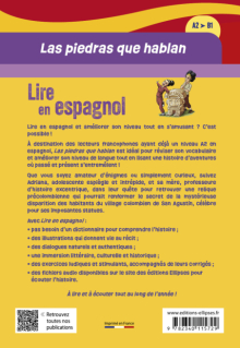 Lire en espagnol. Las piedras que hablan (A2-B1) - Révise et améliore ton espagnol en lisant une histoire et en t'amusant ! (à partir de 13 ans) (avec fichiers audio)
